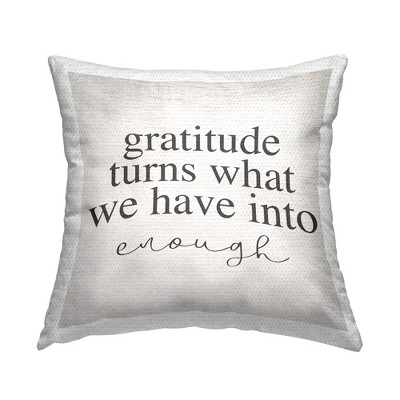 Stupell Industries Gratitude Into Enough Inspirational Family Home Word Design Printed Pillow