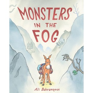 Monsters in the Fog - by  Ali Bahrampour (Hardcover) - 1 of 1