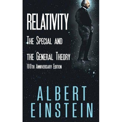 Relativity - by  Albert Einstein (Hardcover)