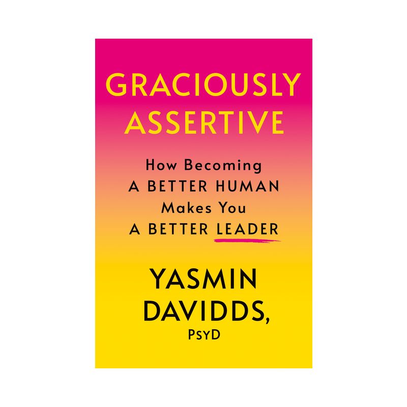Graciously Assertive - by  Yasmin Davidds (Hardcover), 1 of 2