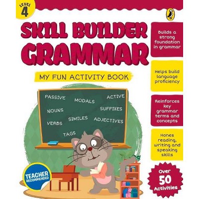 Skill Builder Grammar Level 4 - by  Sonia Mehta (Paperback)