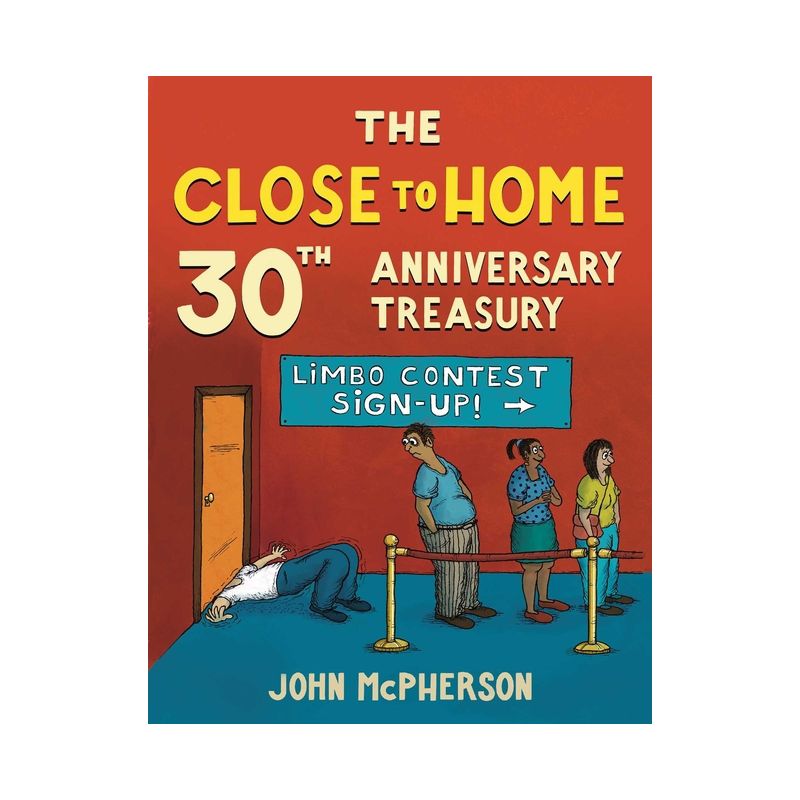 The Close to Home 30th Anniversary Treasury - by  John McPherson (Paperback), 1 of 2