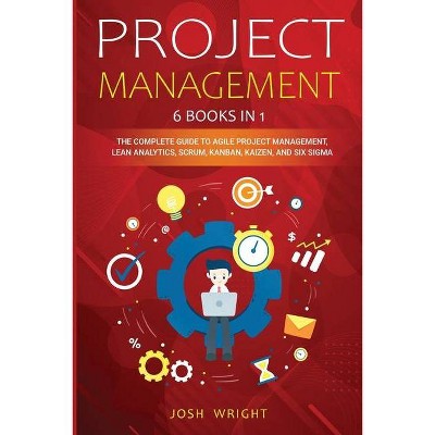 Project Management - by  Josh Wright (Paperback)