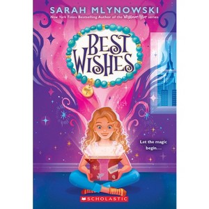 Best Wishes (Best Wishes #1) - by Sarah Mlynowski - 1 of 1