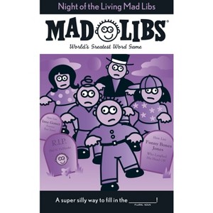 Night of the Living Mad Libs - by  Roger Price & Leonard Stern & Mad Libs (Paperback) - 1 of 1
