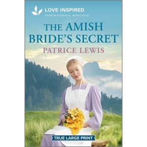 The Amish Bride's Secret - Large Print by  Patrice Lewis (Paperback) - 1 of 1