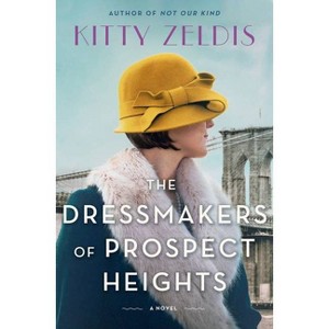 The Dressmakers of Prospect Heights - by Kitty Zeldis - 1 of 1