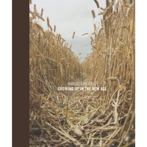 Growing Up in the New Age - (Hardcover) - 1 of 1