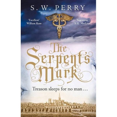 The Serpent's Mark, Volume 2 - (The Jackdaw Mysteries) by  S W Perry (Paperback)