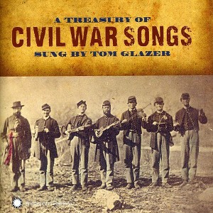 Tom Glazer - A Treasury Of Civil War Songs (CD) - 1 of 1