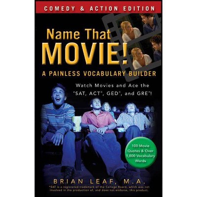  Name That Movie! a Painless Vocabulary Builder Comedy & Action Edition - by  Brian Leaf (Paperback) 