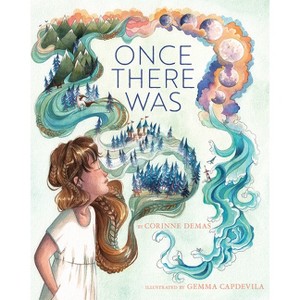 Once There Was - by  Corinne Demas (Hardcover) - 1 of 1