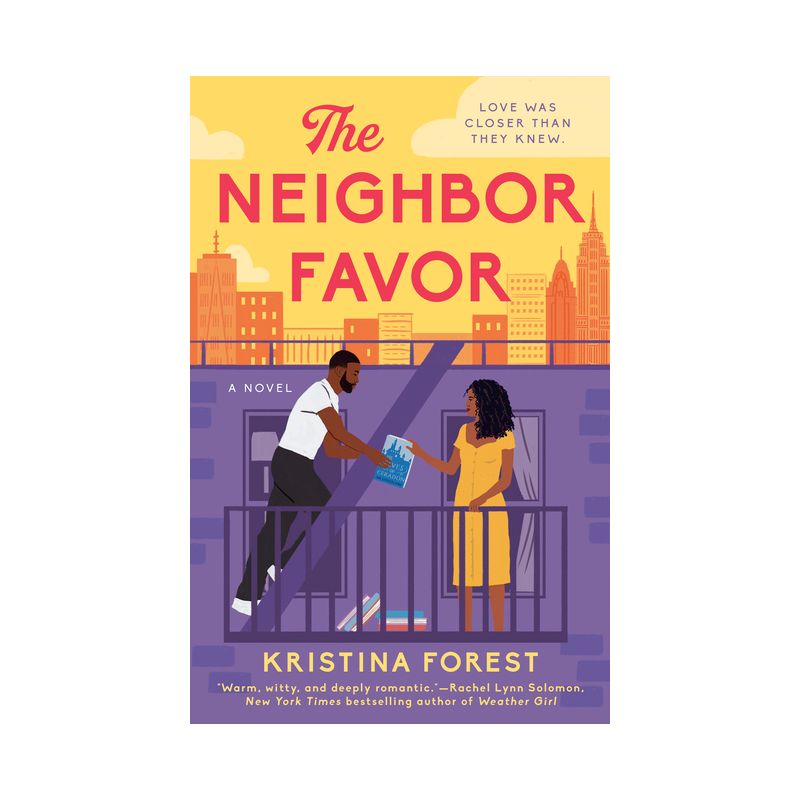 The Neighbor Favor - by  Kristina Forest (Paperback), 1 of 2