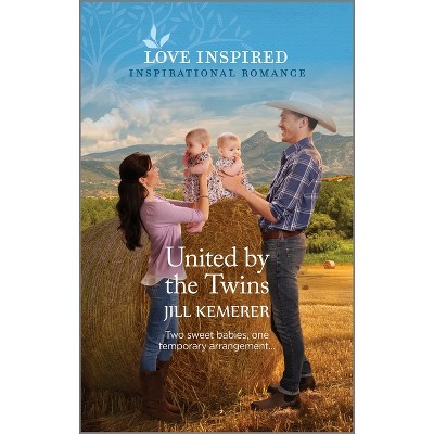 United by the Twins - (Wyoming Legacies) by  Jill Kemerer (Paperback)