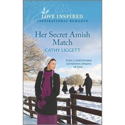 Her Secret Amish Match - by  Cathy Liggett (Paperback)