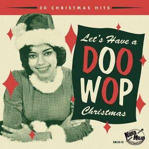 Various Artists - Lets Have A Doo Wop Christmas (Various Artists) (CD) - 1 of 1