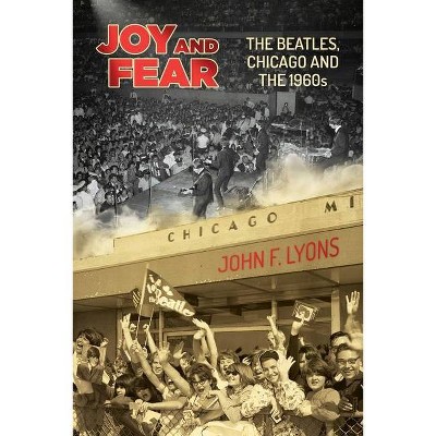 Joy and Fear - by  John F Lyons (Paperback)