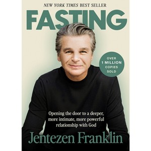 Fasting - by  Jentezen Franklin (Hardcover) - 1 of 1