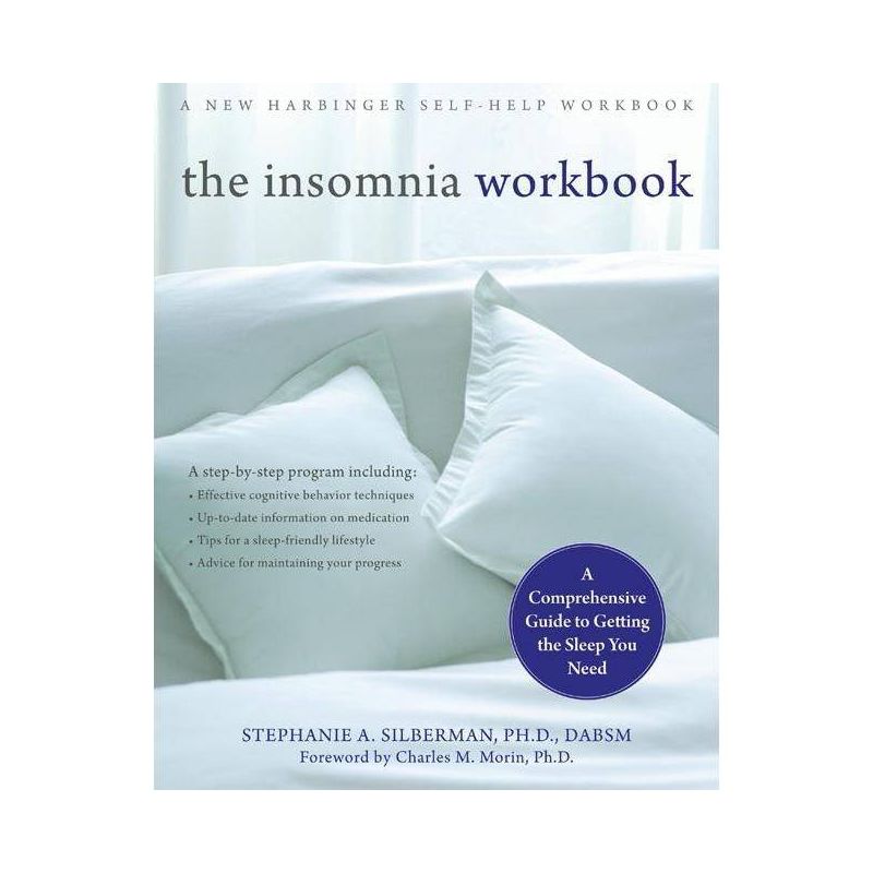 The Insomnia Workbook - by  Stephanie Silberman (Paperback), 1 of 2