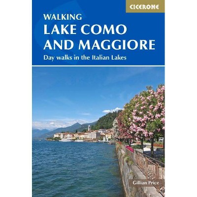 Walking Lake Como and Maggiore - by  Gillian Price (Paperback)