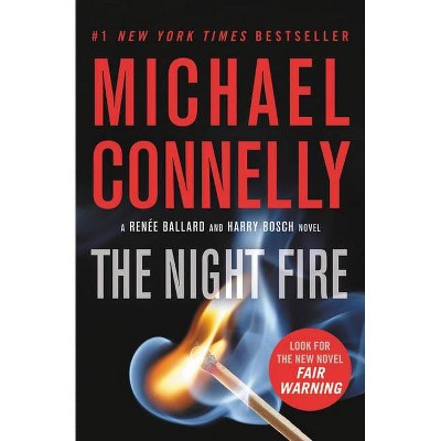 Night Fire - by Micheal Connelly (Paperback)