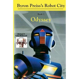 Robot City, Odyssey - by  Michael P Kube-McDowell (Paperback) - 1 of 1