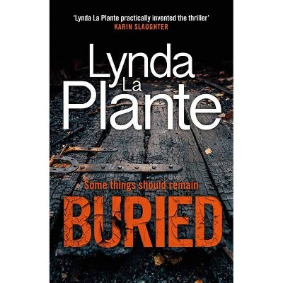 Buried, 1 - (The Buried) by  Lynda La Plante (Paperback)