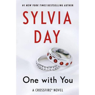 One with You (Crossfire Series #5) by Sylvia Day (Paperback) by Sylvia Day