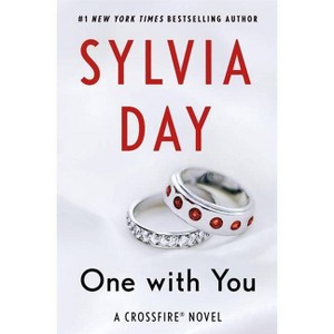 One with You (Crossfire Series #5) by Sylvia Day (Paperback) by Sylvia Day - 1 of 1