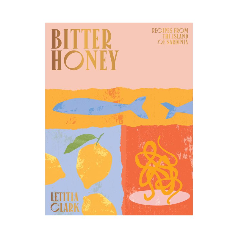 Bitter Honey - by  Letitia Clark (Hardcover), 1 of 2