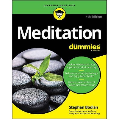 Meditation for Dummies - 4th Edition by  Stephan Bodian (Paperback)