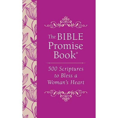 Bible Promise Book: 500 Scriptures to Bless a Woman's Heart - by  Jessie Fioritto (Paperback)