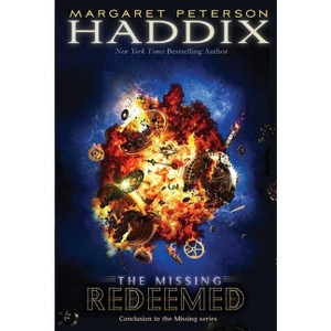 Redeemed - (Missing) by  Margaret Peterson Haddix (Paperback) - 1 of 1