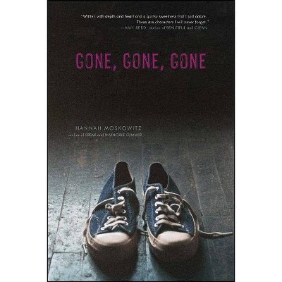 Gone, Gone, Gone - by  Hannah Moskowitz (Paperback)