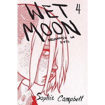 Wet Moon Vol. 4, 4 - by  Sophie Campbell (Paperback)