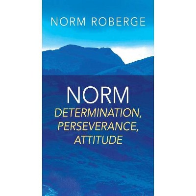 Norm - by  Norm Roberge (Paperback)