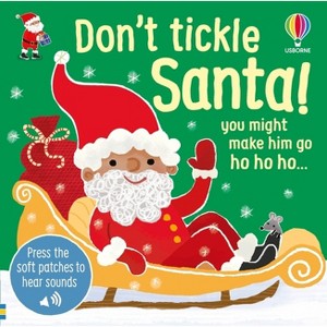 Don't Tickle Santa! - (Don't Tickle Touchy Feely Sound Books) by  Sam Taplin (Board Book) - 1 of 1