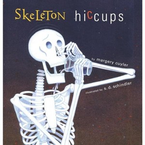 Skeleton Hiccups - by Margery Cuyler - 1 of 1