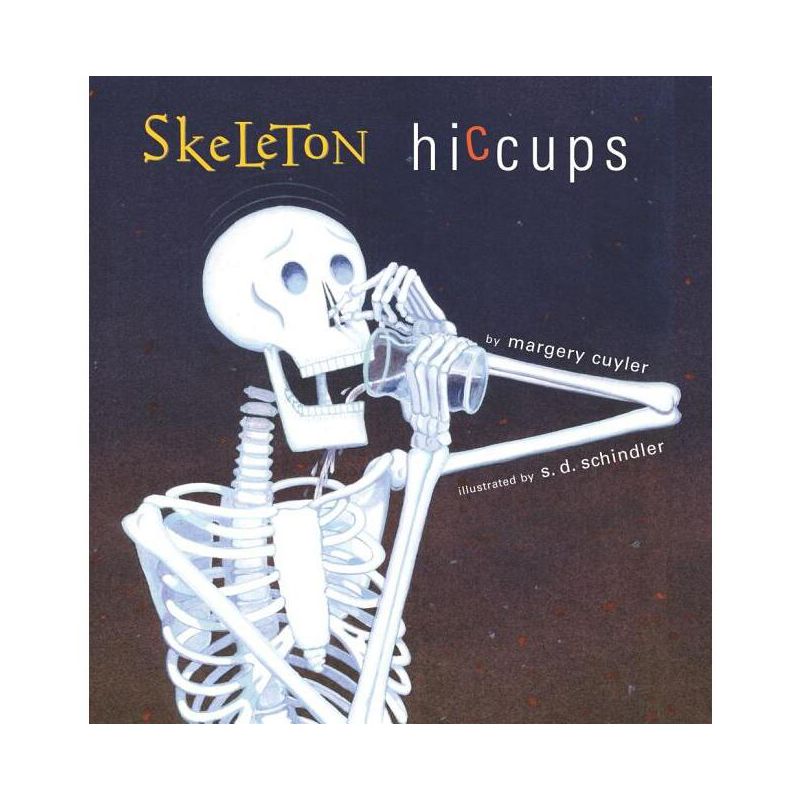 Skeleton Hiccups - by Margery Cuyler, 1 of 2