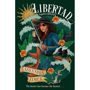 Libertad - by  Cassandra James (Hardcover) - 1 of 1