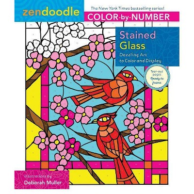  Zendoodle Color-By-Number: Stained Glass - by  Deborah Muller (Paperback) 