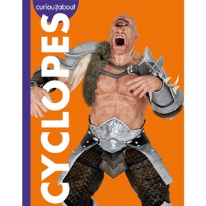 Curious about Cyclopes - by  Gina Kammer (Paperback) - 1 of 1