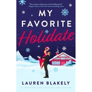 My Favorite Holidate - by  Lauren Blakely (Paperback) - 1 of 1