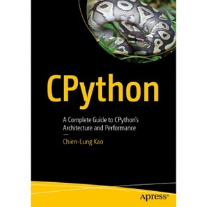 Cpython - by  Chien-Lung Kao (Paperback) - 1 of 1