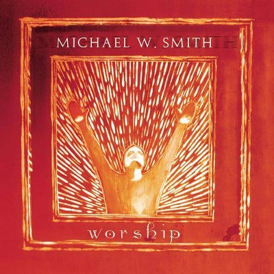 Michael W. Smith - Worship (CD)