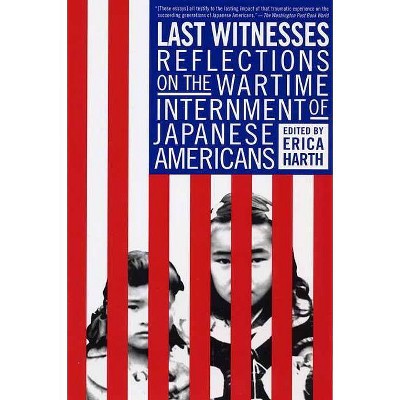 Last Witnesses - by  Erica Harth (Paperback)