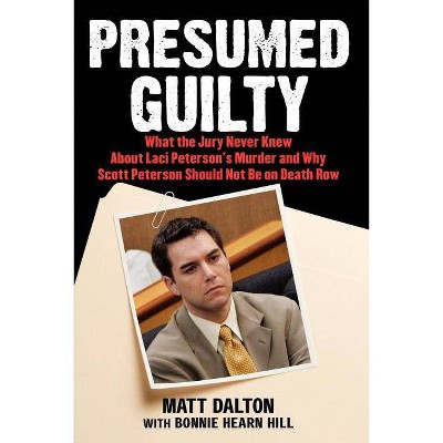Presumed Guilty - by  Matt Dalton (Paperback)