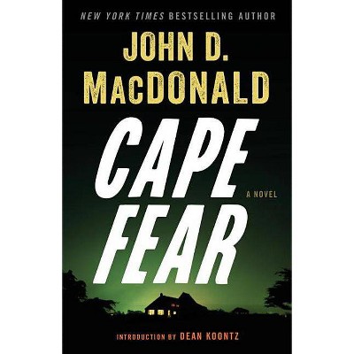 Cape Fear - by  John D MacDonald (Paperback)