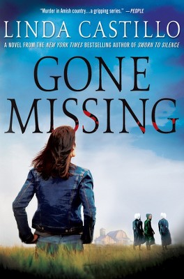 Gone Missing (Reprint) (Paperback) by Linda Castillo