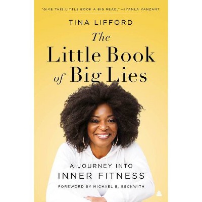 The Little Book of Big Lies - by Tina Lifford (Paperback)